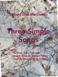 Three Simple Songs Vocal Solo & Collections sheet music cover